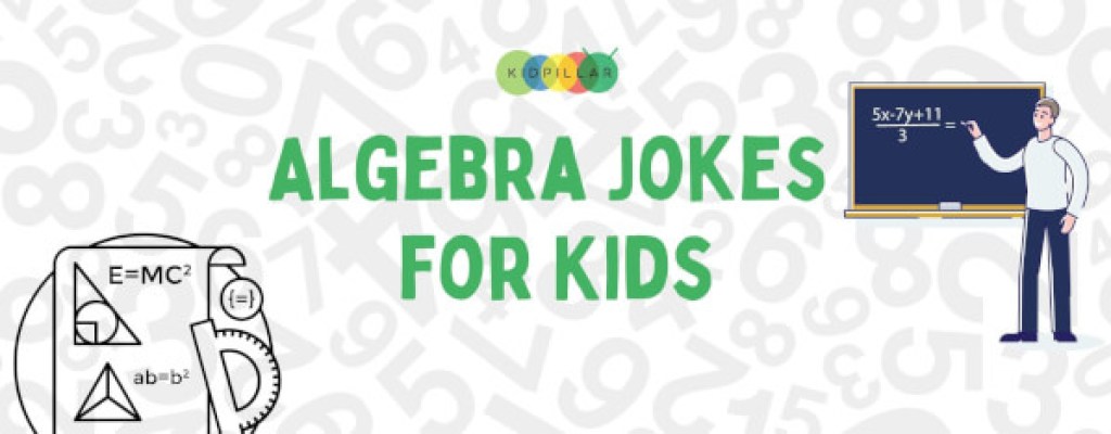 Algebra Jokes For Kids