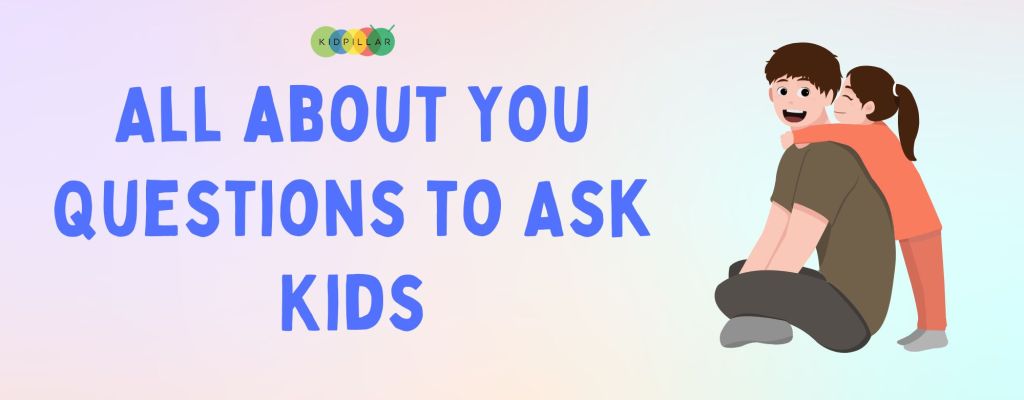 all about you questions for kids