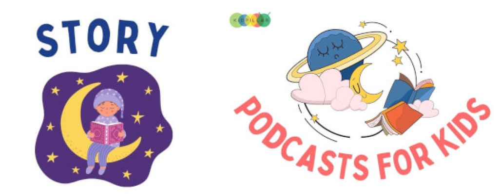 Best story podcasts for kids