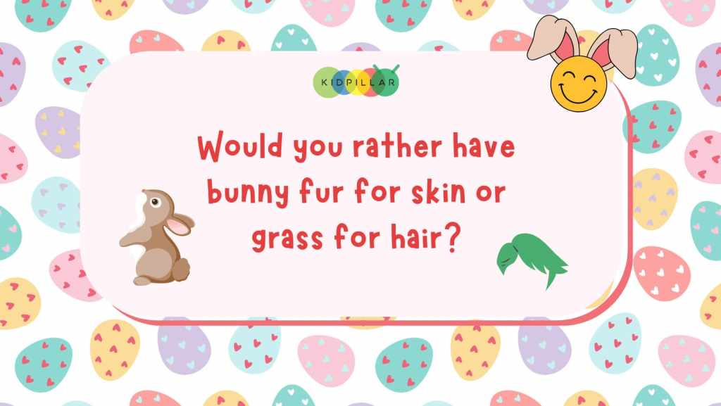 easter would you rather questions