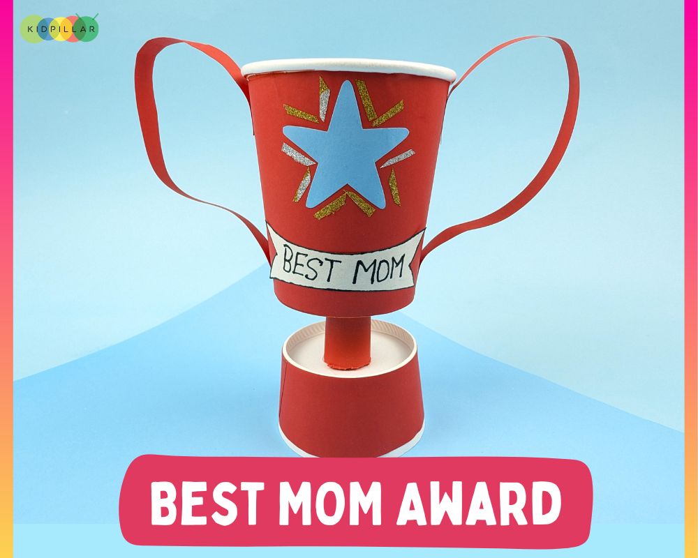 Easy mother's day trophy craft kids