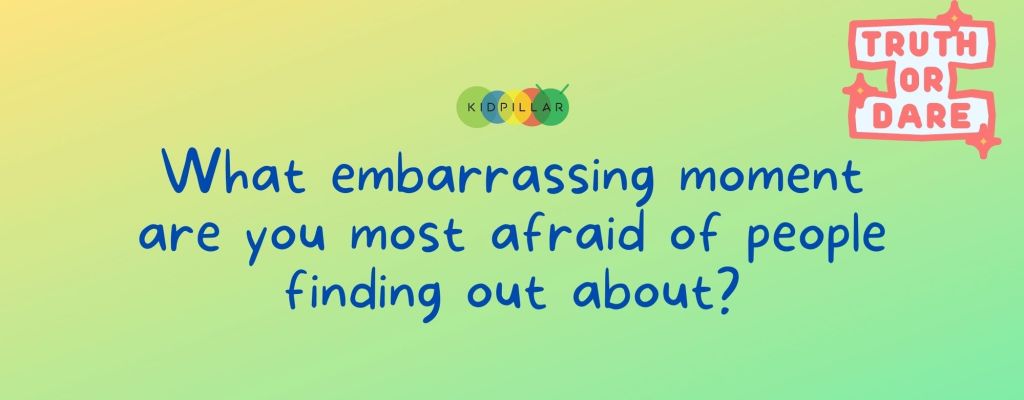 Embarrassing truths for kids