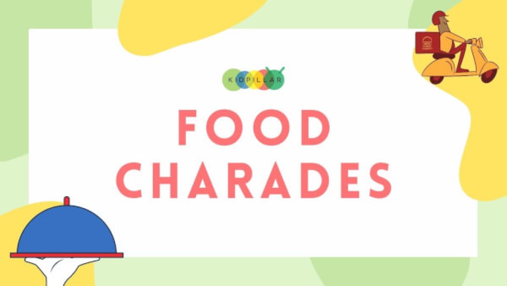 food charades for kids & family