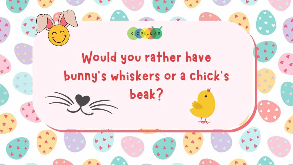 funny easter would you rather questions