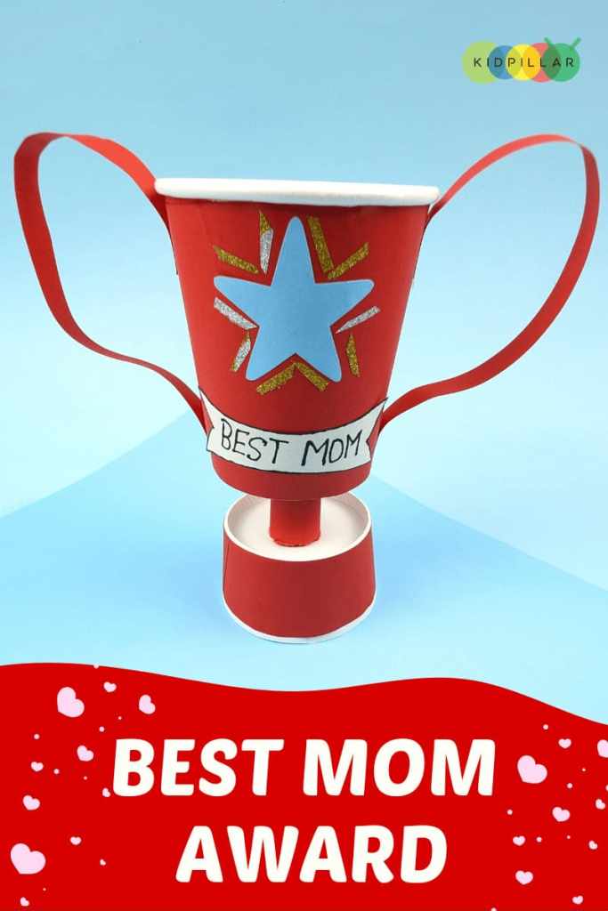 mother's day trophy craft for kindergarten