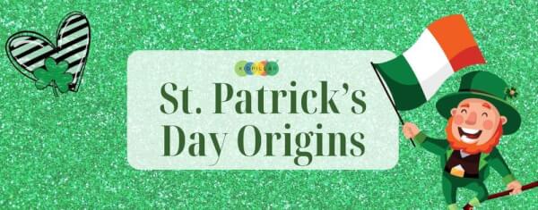 St Patrick’s Day origin - St. Patrick's history 