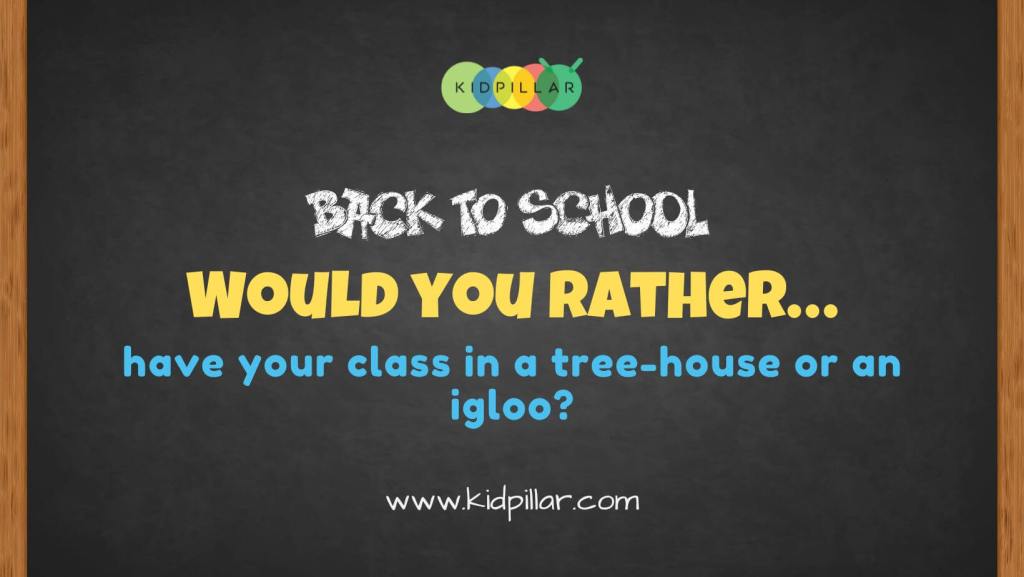 Would you rather school questions