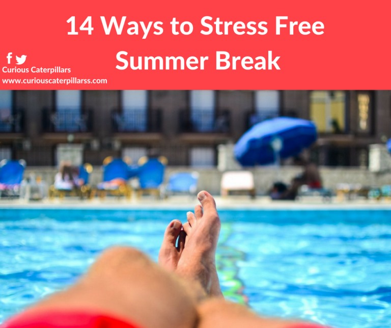 Stress Free Summer break