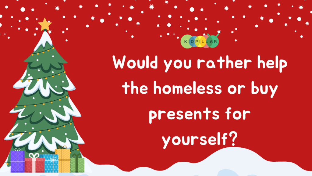 Best Would You Rather Questions Christmas edition