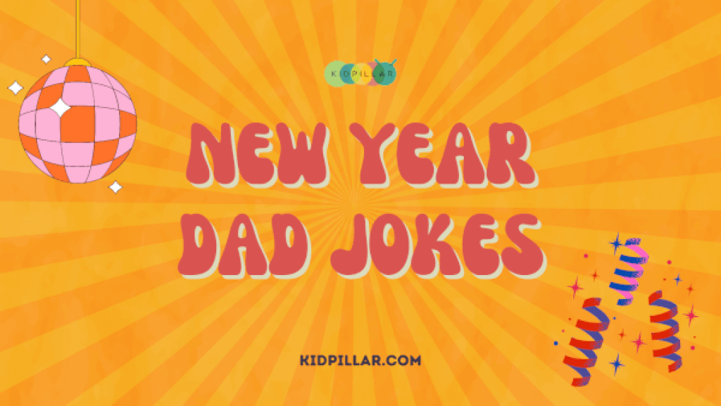 new year dad jokes for kids and adults