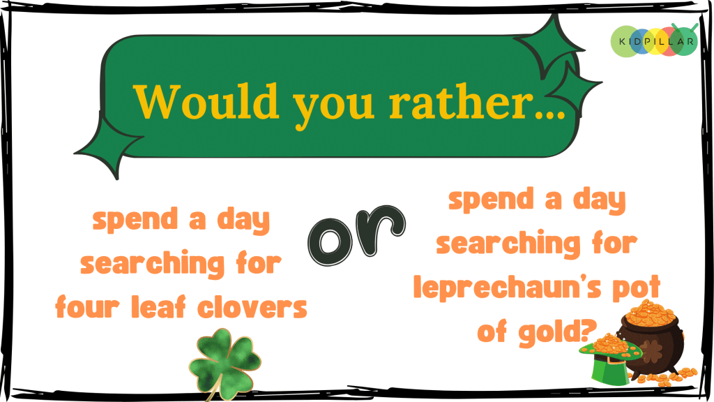 patrick's day would you rather for adults