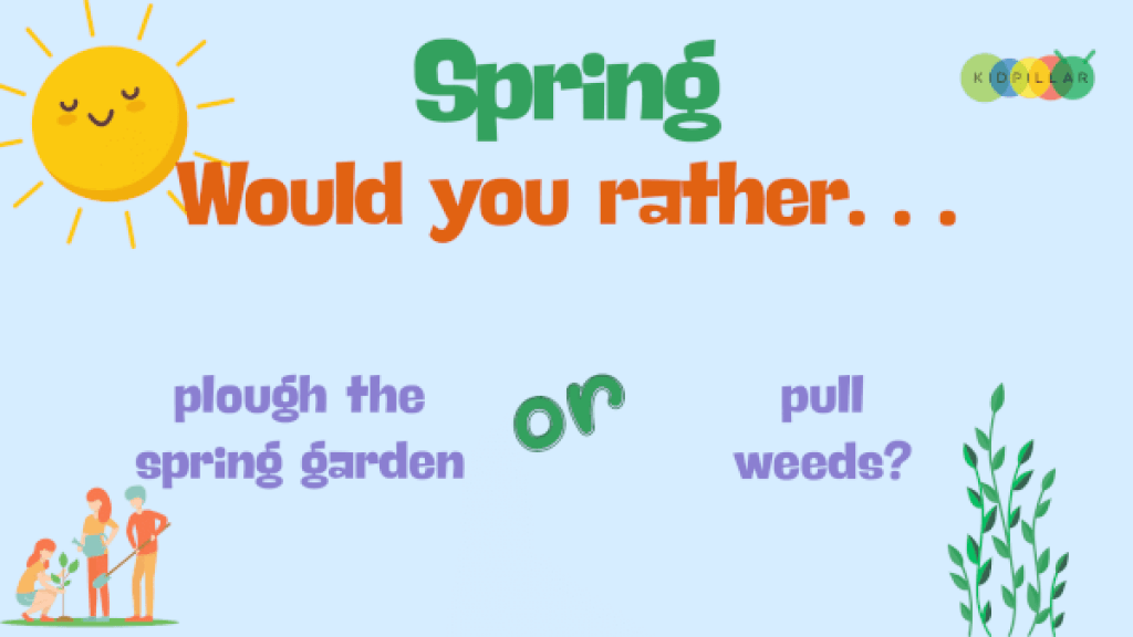 spring would you rather for teens