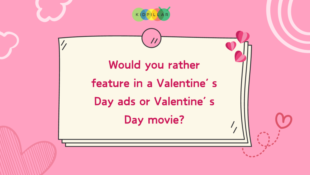 valentine theme would you rather game