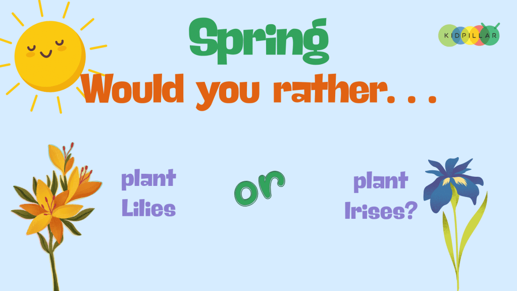 Would you rather questions spring adults