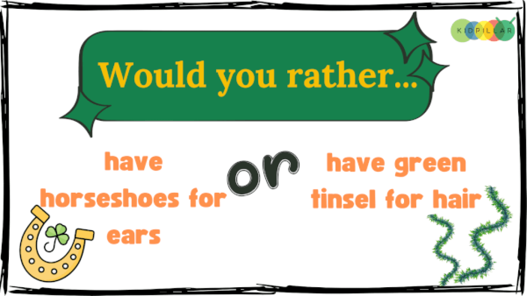 would you rather st. patrick's day